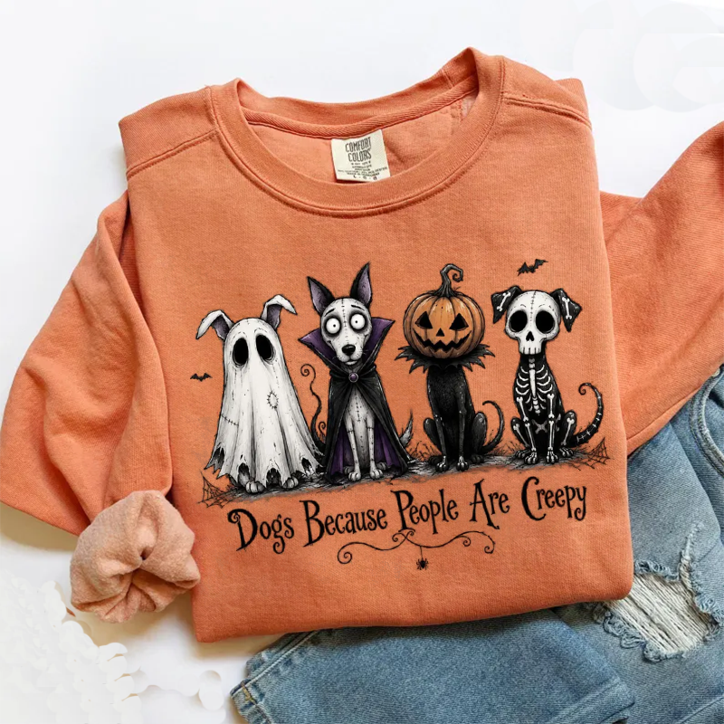 Dogs Because People Are Creepy Sweatshirt