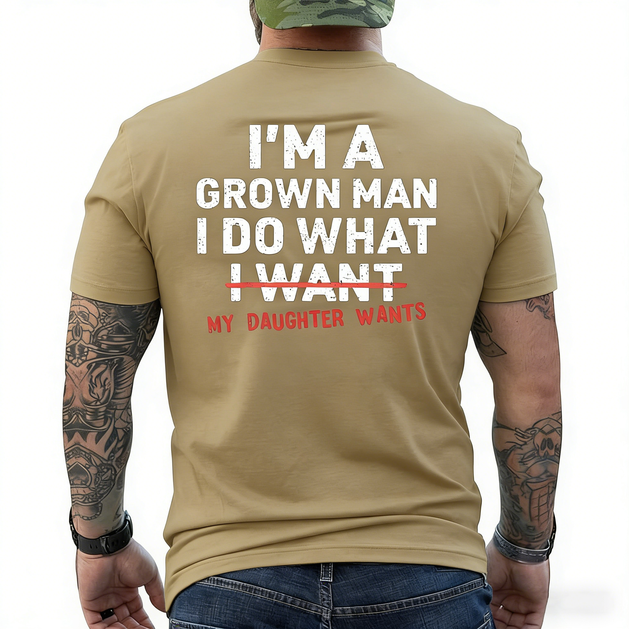 I'm A Grown Man I Do What My Daughter Wants Men's T-shirt Hoodie