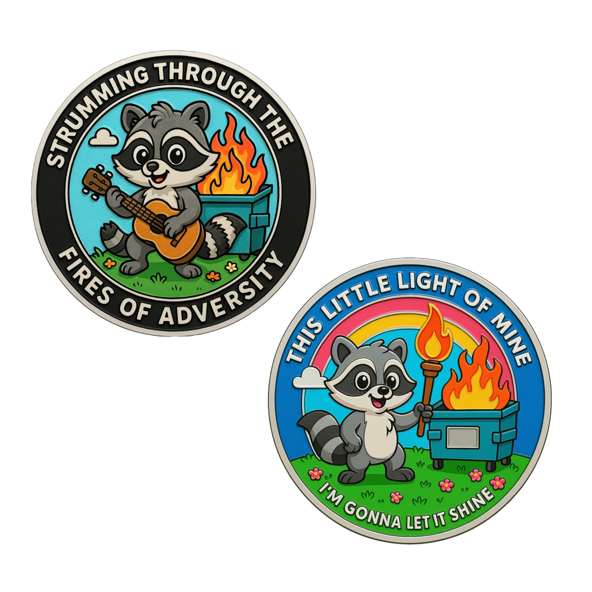Inspirational Dumpster Fire Raccoon Coin2