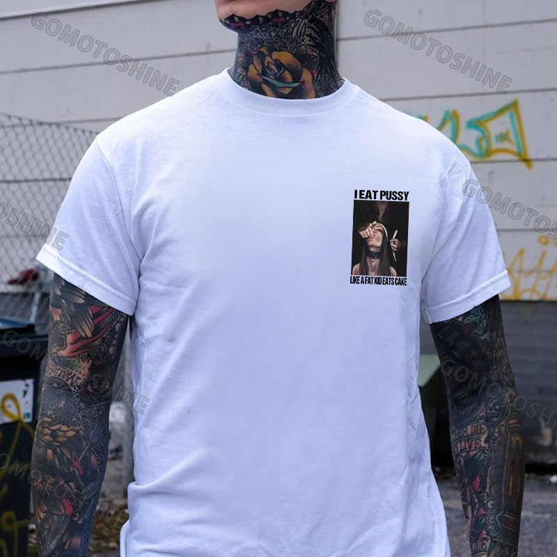 I EAT PUSSY LIKE A FAT KID EATS CAKE Suck Finger Nun Print Men's T-shirt