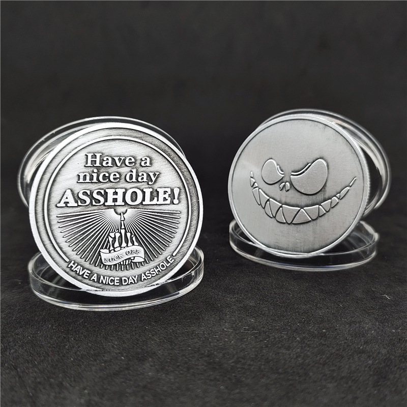 Have A Nice Day, Asshole!