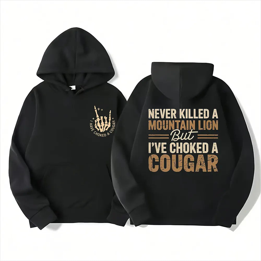 Never Killed A Mountain Lion Choked A Cougar T-Shirt / Hoodie