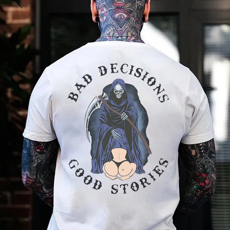 BAD DECISIONS GOOD STORIES Oral Sex With Skeleton Print Men's T-shirt