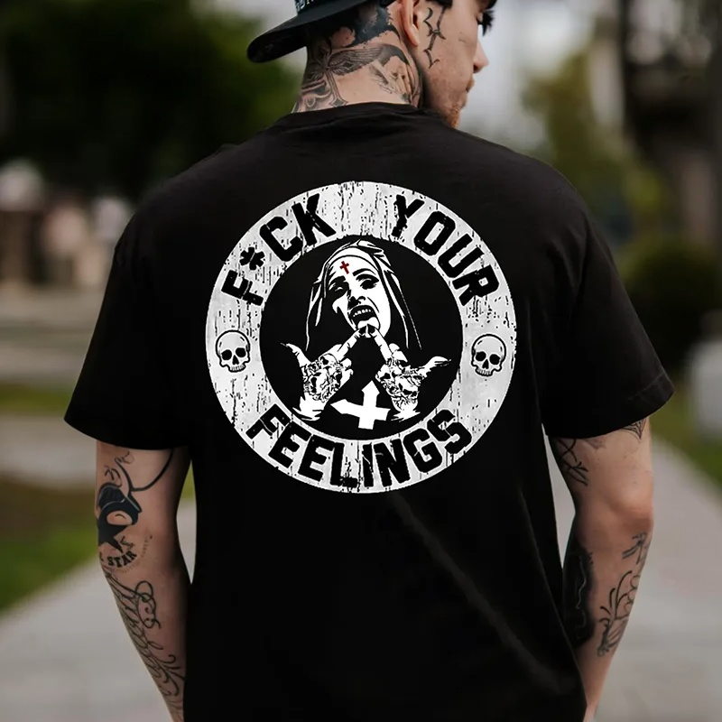 F*ck Your Feelings Black Print T-Shirt