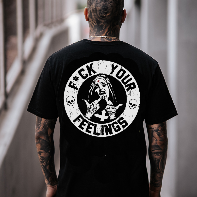 F*ck Your Feelings Black Print T-Shirt