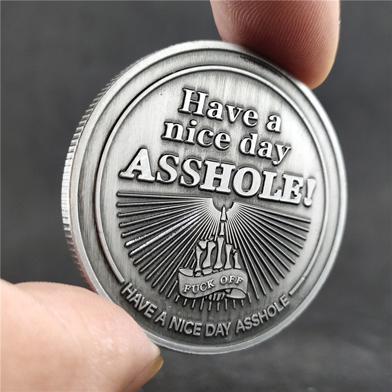 Have A Nice Day, Asshole!