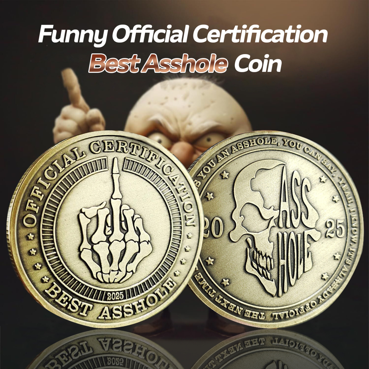 Funny Official Certification Best A**hole Challenge Coin