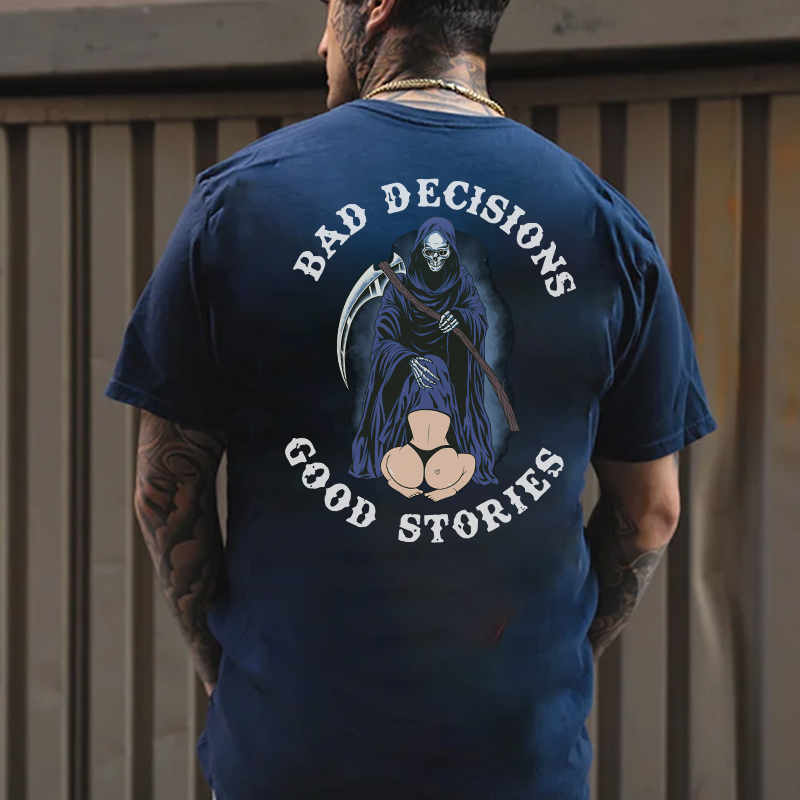 BAD DECISIONS GOOD STORIES Oral Sex With Skeleton Print Men's T-shirt
