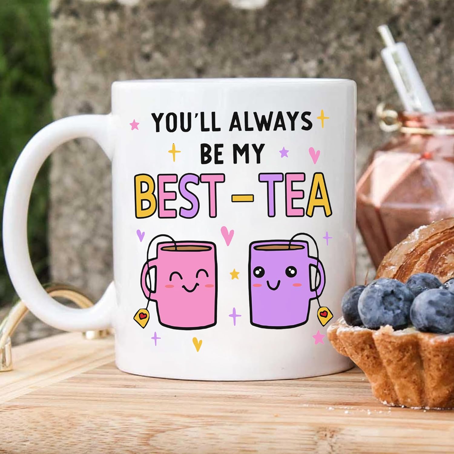 YOU'LL ALWAYS BE MY BEST-TEA - Best Friendship Gift For Christmas 
