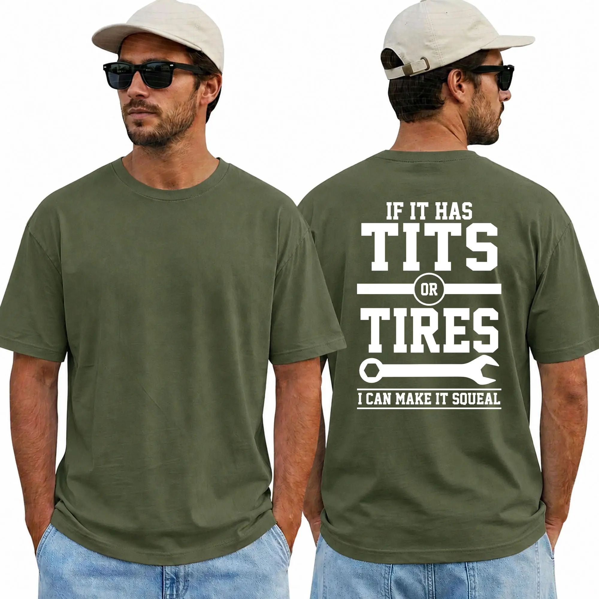 Funny If It Has Tits Or Tires I Can Make It Squeal T-Shirt for Men