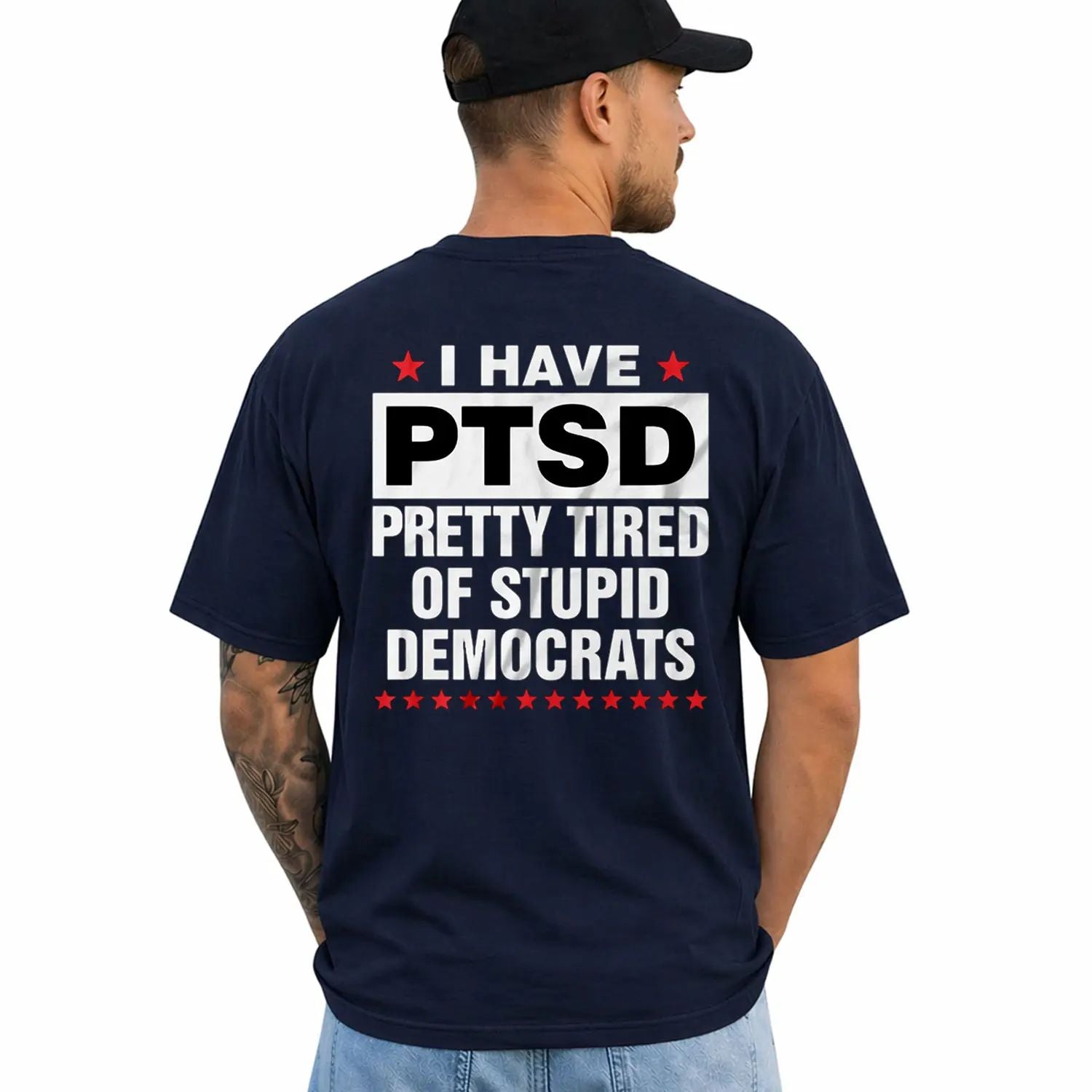 I Have PTSD Pretty Tired Of Stupid Democrats Funny Political Shirts