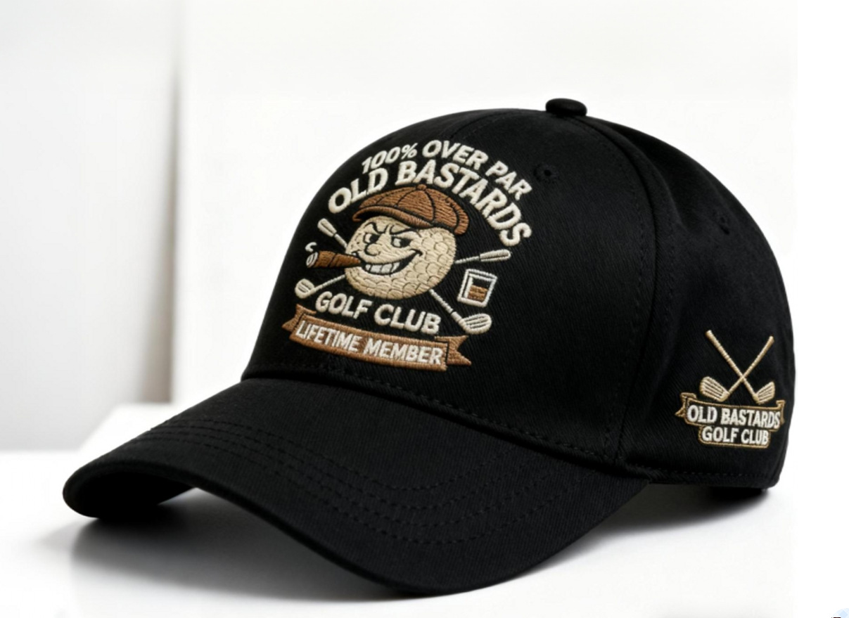 “OLD BASTARDS GOLF CLUB” Embroidered Cap — 100% Over Par, Lifetime Member Edition (BUY 2 FREE SHIPPING)