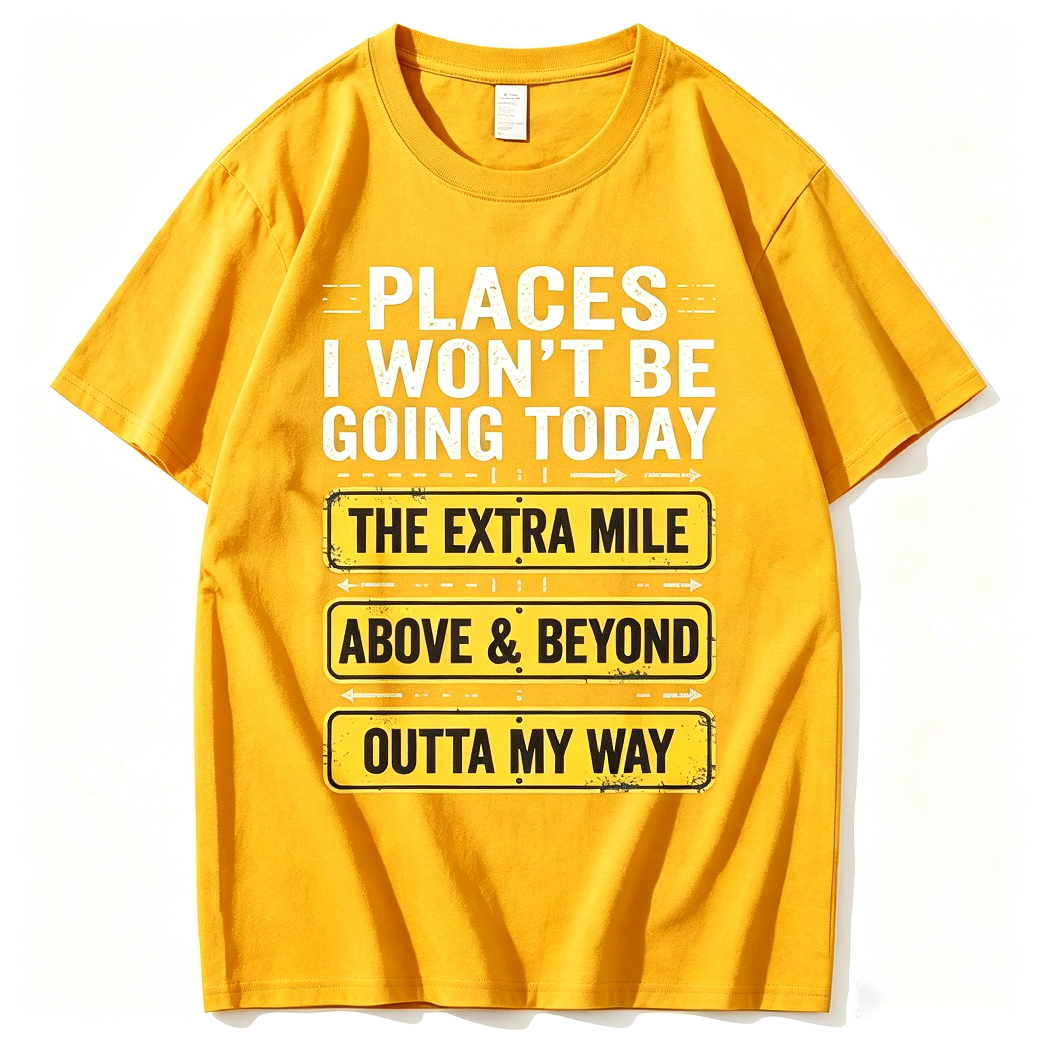 Men's Funny "Places I Won't Be Going Today" T-Shirt - Humorous Slogan Print