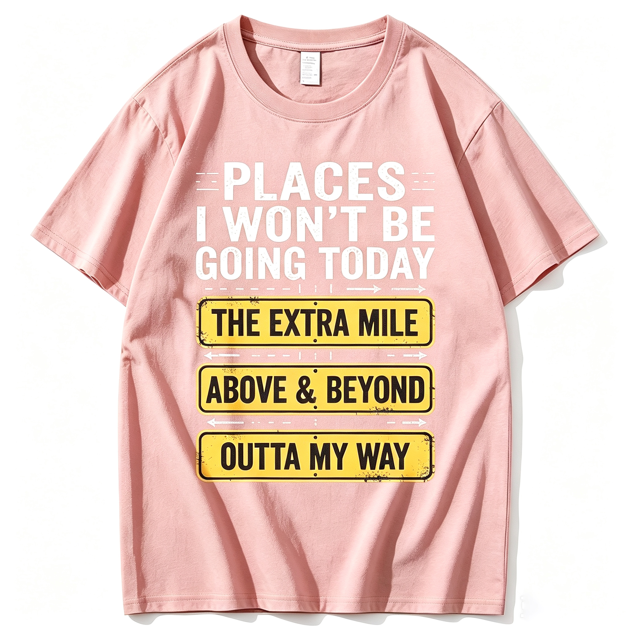Men's Funny "Places I Won't Be Going Today" T-Shirt - Humorous Slogan Print