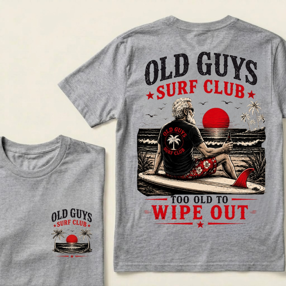 Old Guys Surf Club Too Old To Wipe Out Surfing Grandpa Palm Tree Sunset Graphic T-Shirt