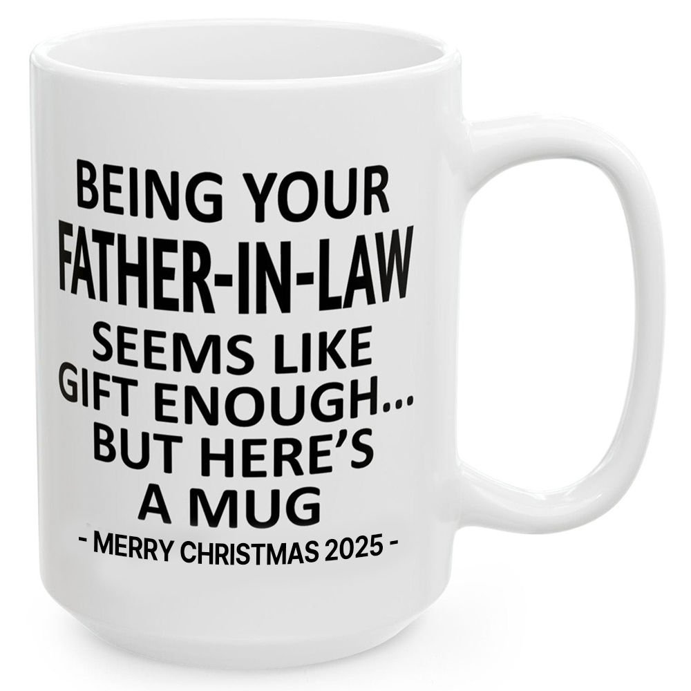 Being Your Father-In-Law Christmas Gift 2025 Unique Coffee Cup Mug