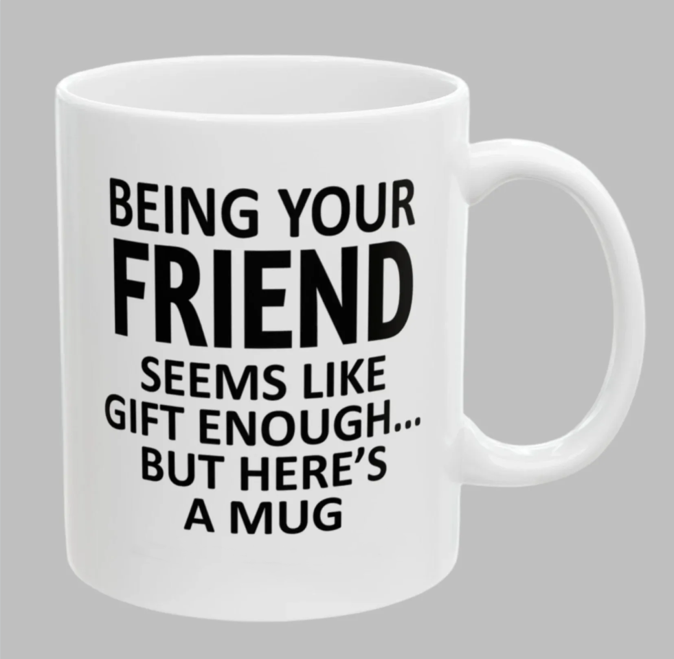 Last 4 hours 57% OFF - 🤣Being Your Friend Funny Gift 2025 Coffee Cup Mug