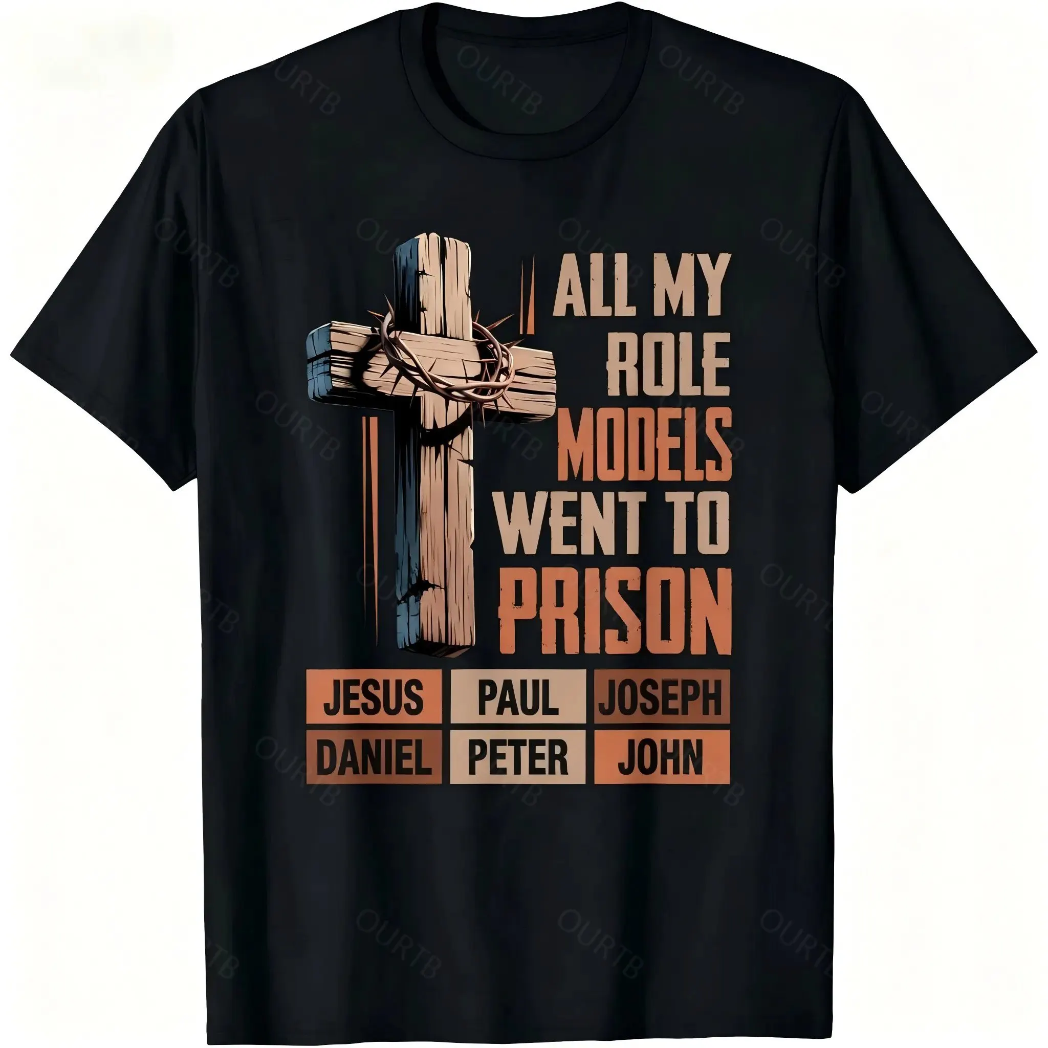 All My Role Models Went To Prison Bible Characters Cross Graphic 100% Cotton T-Shirt