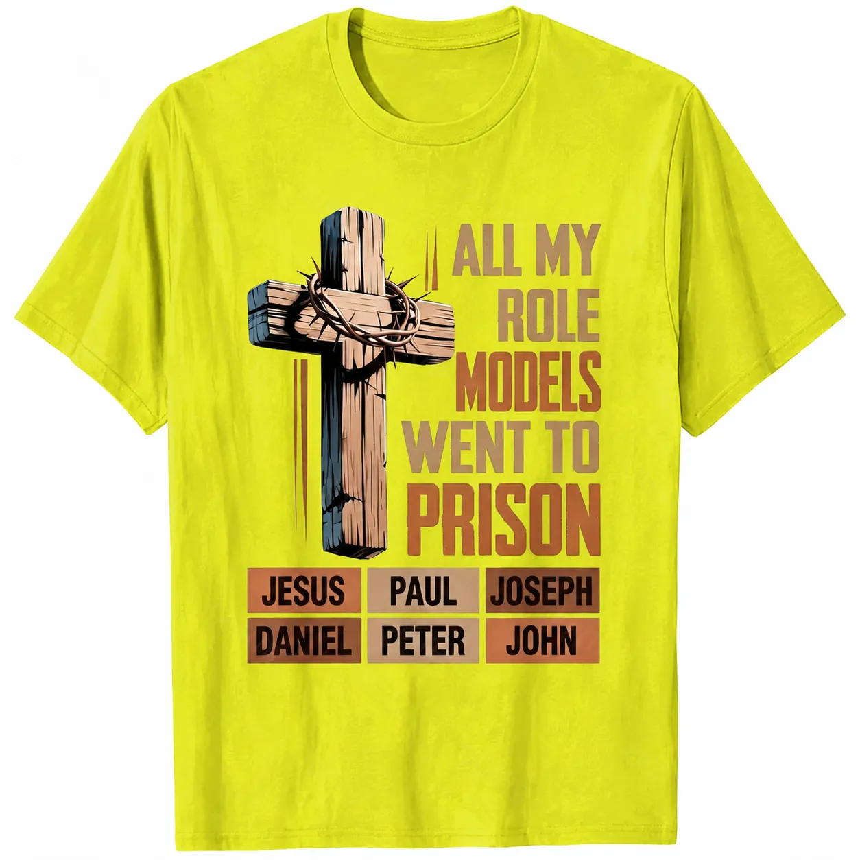 All My Role Models Went To Prison Bible Characters Cross Graphic 100% Cotton T-Shirt