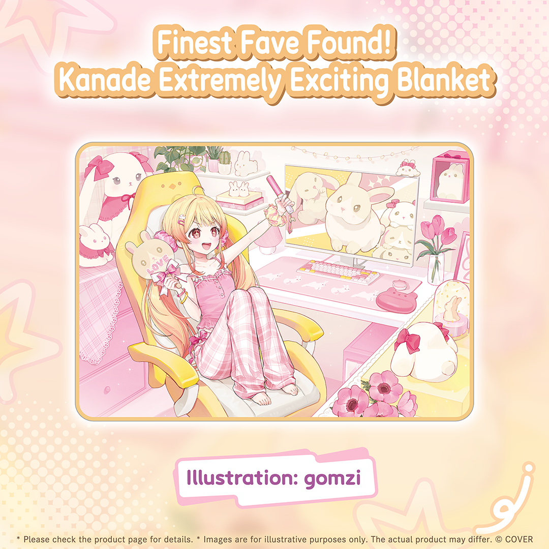 Finest Fave Found! Kanade Extremely Exciting Blanket gallery (EN)