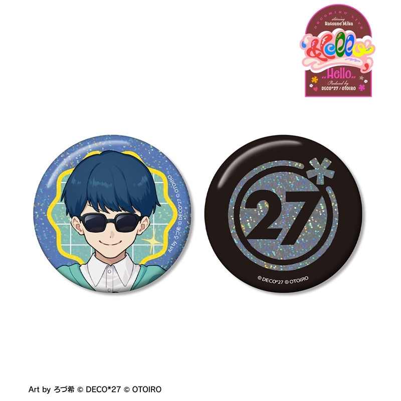 [Pre-order] DecoMiku LIVE starring Hatsune Miku 『Hello』 Produced by DECO*27 / OTOIRO DECO P & DECO*27 Hologram Can Badge 2 Set
