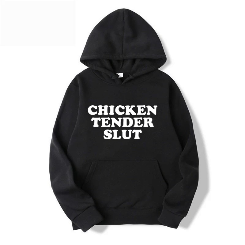 Chicken Tender Slut Hoodie