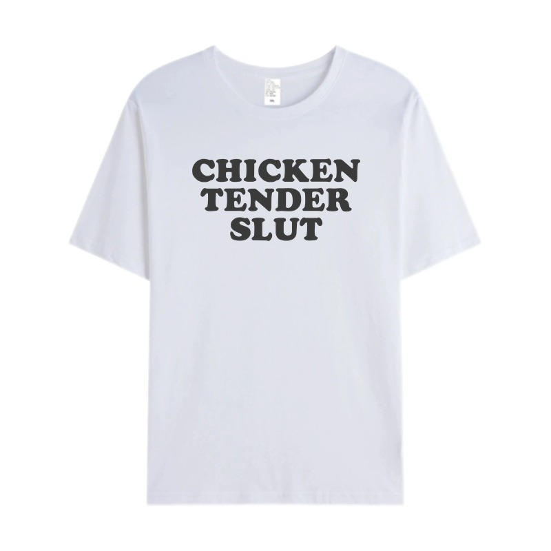 Chicken Tender Slut Shirt