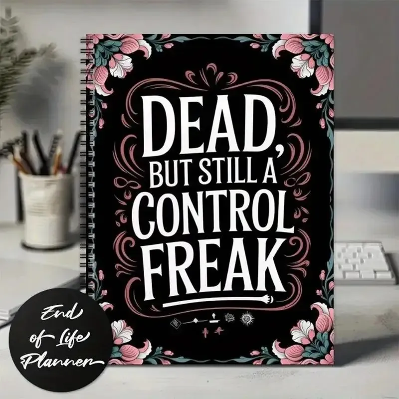 Dead, but still a control freak,Funny end of life planner