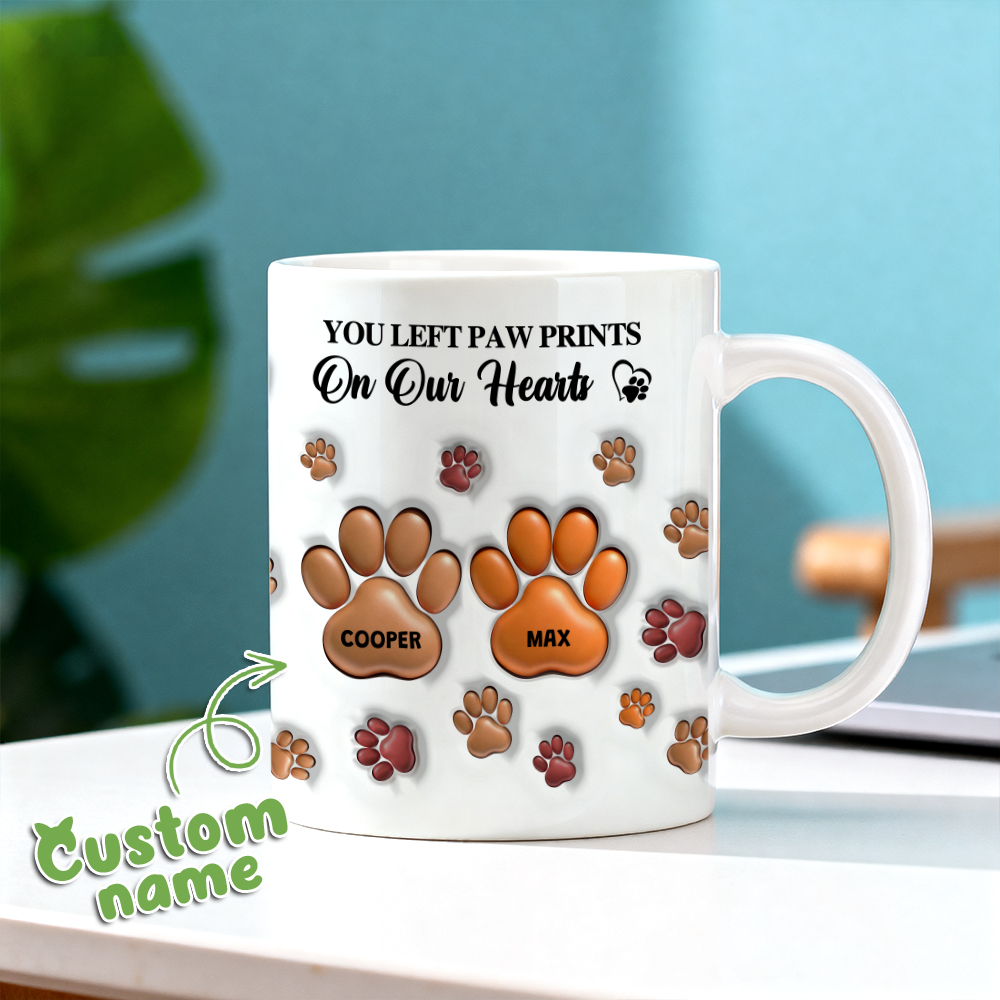 You Left Paw Prints On My Heart For Dog Lover 3D Inflated Effect Mug - CustomFacePajamas