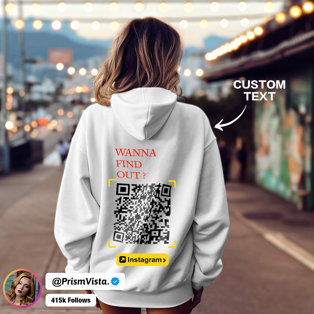 Custom QR Code Sweatshirt Personalized Social Connection Hoodie with Text WANNA FIND OUT? - CustomFacePajamas