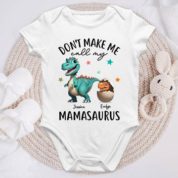 Don't Make Me Call My Mamasaurus Grandmasaurus Personalized Kid Shirt Adult Shirt