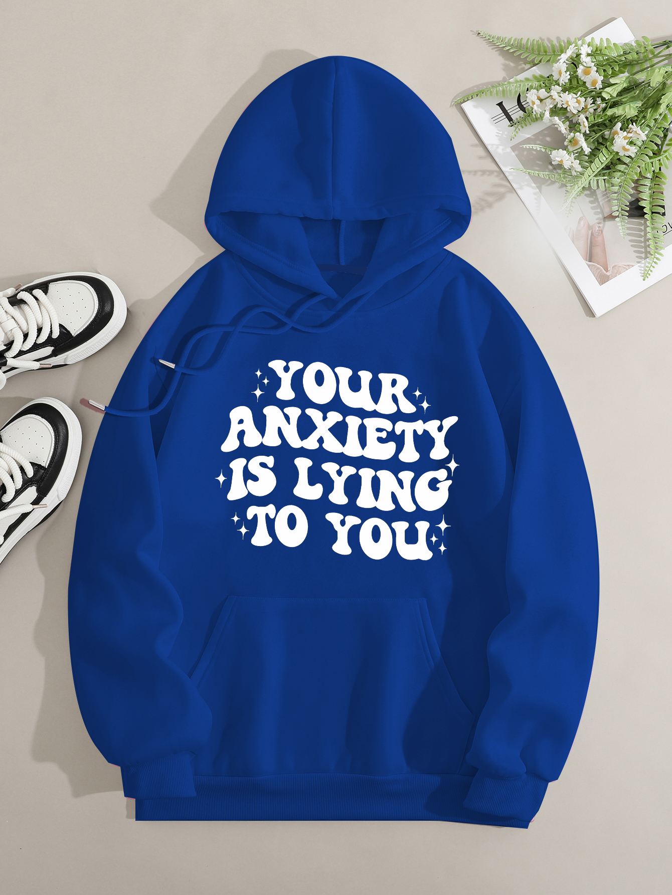 Printed on front Kangaroo Pocket Hoodie Long Sleeve for Women Pattern your anxiety is lying to you