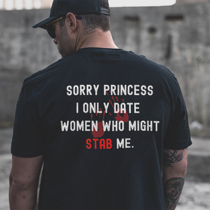 Sorry Princess I Only Date Women Printed Men's T-shirt