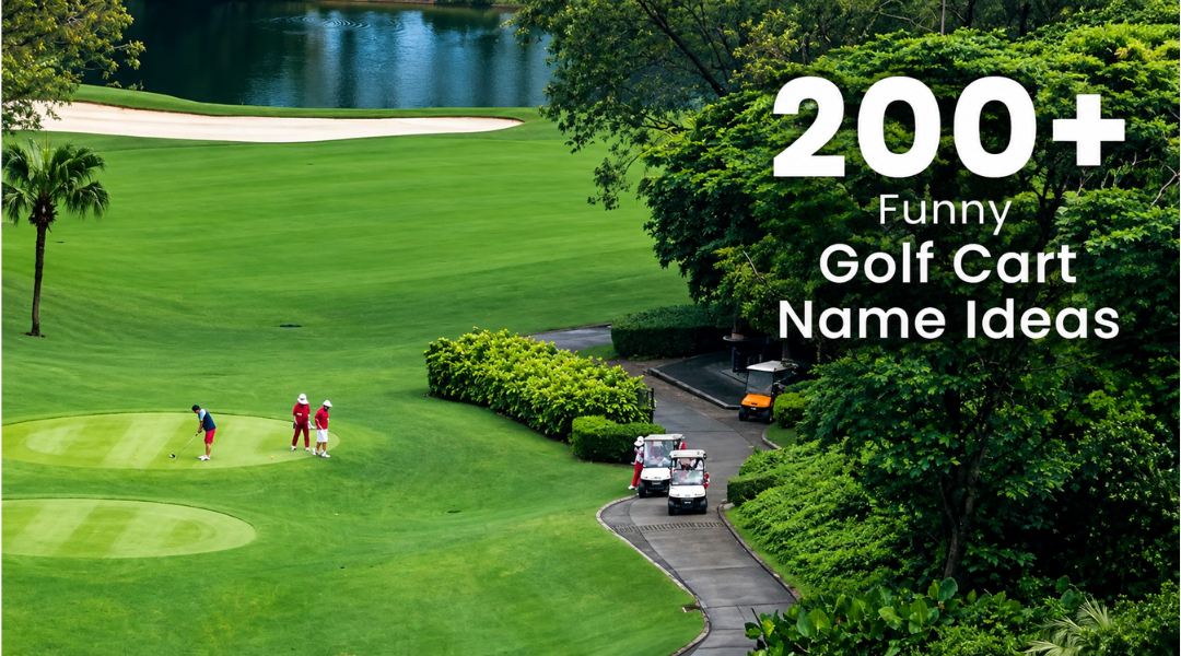 200+ Funny Golf Cart Name Ideas