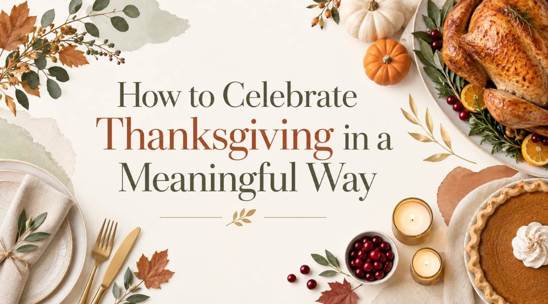 How to Celebrate Thanksgiving