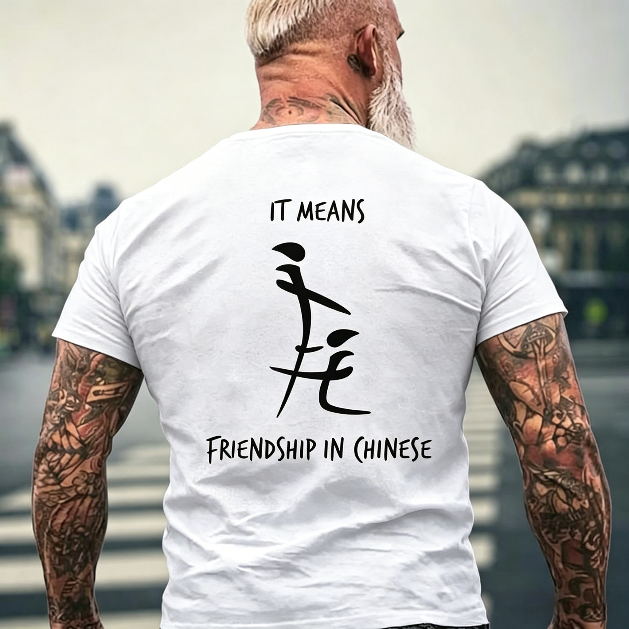 It Means Friendship In Chinese T-Shirt Tee Hoodie Sweatshirt Mens Back Print T-shirt