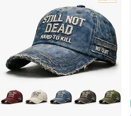 🎉Last Day 49% OFF - STILL NOT DEAD CAP- Hard to Kill. Impossible to Break