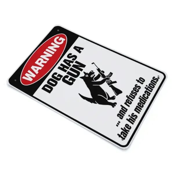 🔥Hot Sale 49% OFF-Funny "Cat & Dog Has a Gun & Won't Take Meds" Aluminum Sign