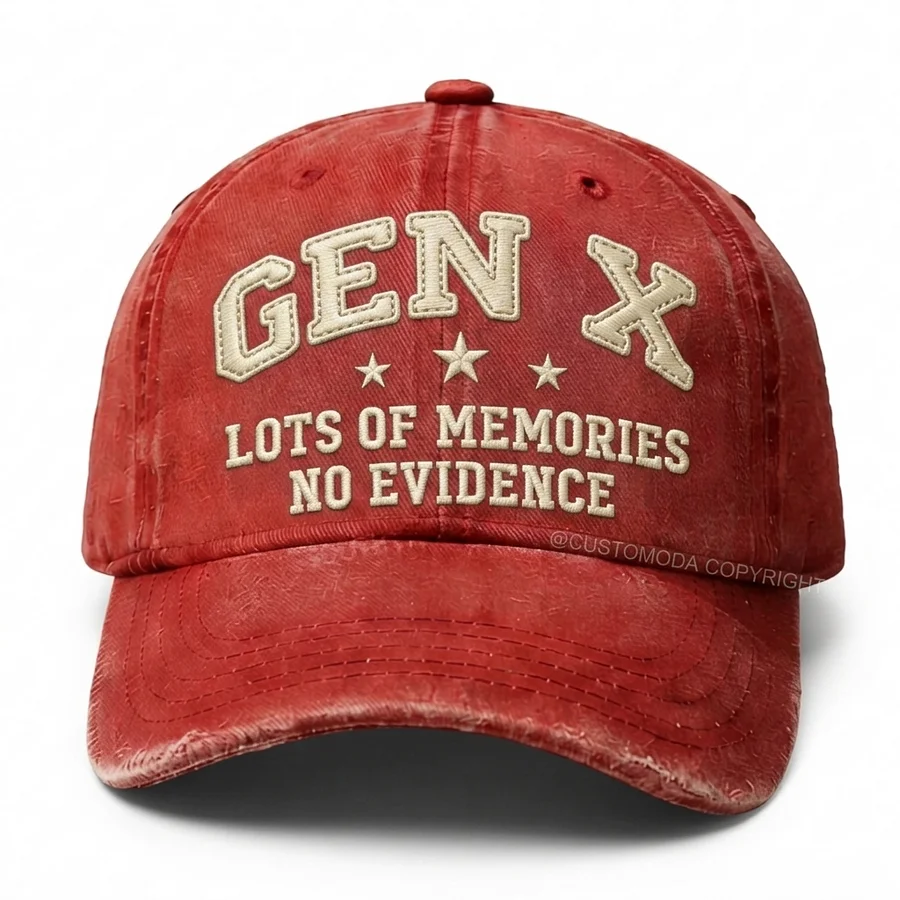 Gen X Lots Of Memories No Evidence Embroidery Cap