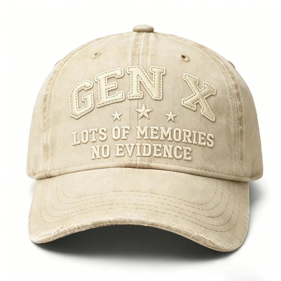 Gen X Lots Of Memories No Evidence Embroidery Cap