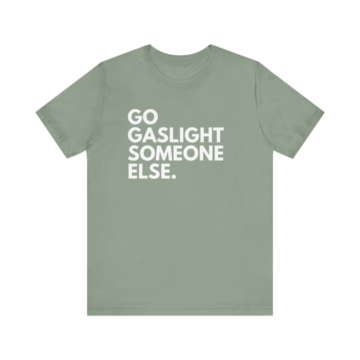 Gaslight Unisex T-Shirt