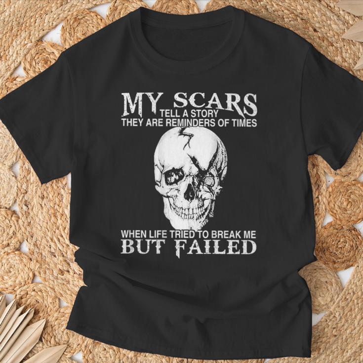 Skull My Scars Tell A Story They Are Reminders On Back T-Shirt