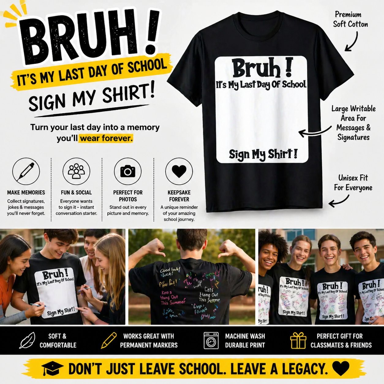 🎓Signature Bruh Its My Last Day Of School T-Shirt