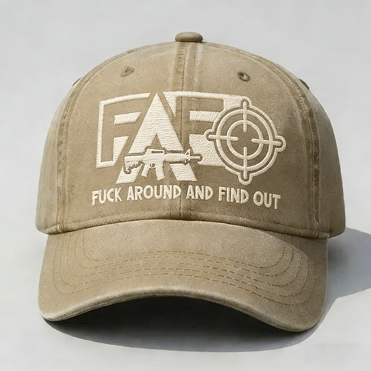 FAFO F*ck Around And Find Out Embroidery Cap