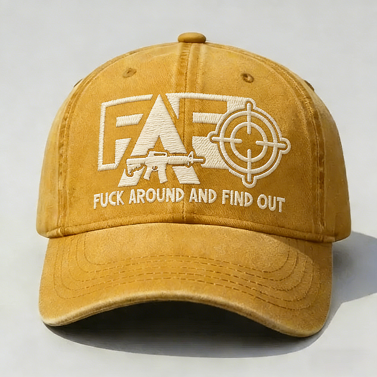FAFO F*ck Around And Find Out Embroidery Cap