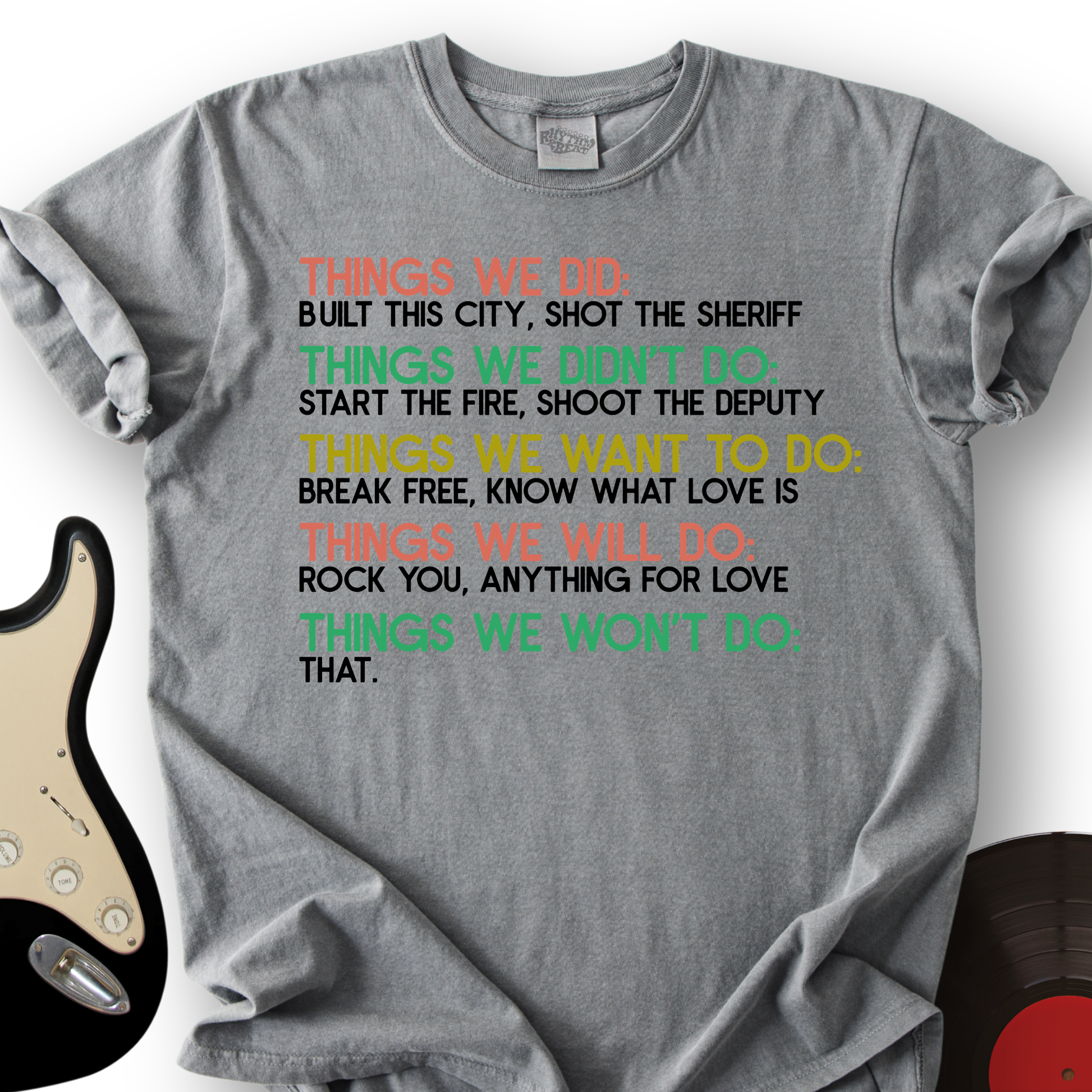 Things We Did T-Shirt