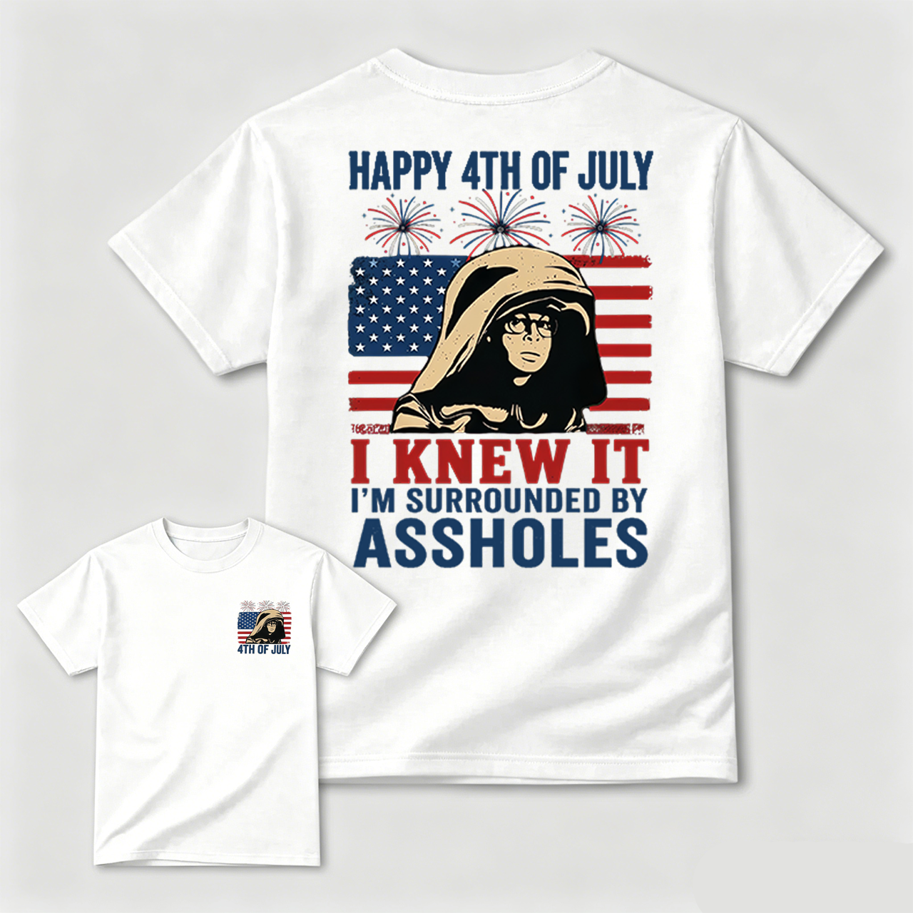 I Knew It I'm Surrounded 4th Of July T-Shirt