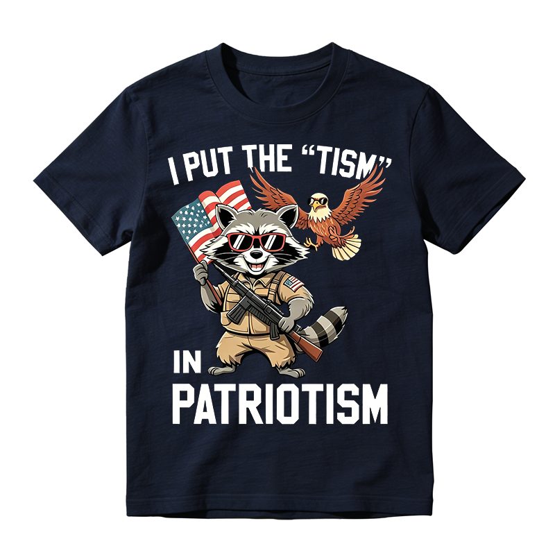 I Put the Tism in Patriotism Funny Raccoon Patriotism Graphic T-Shirt