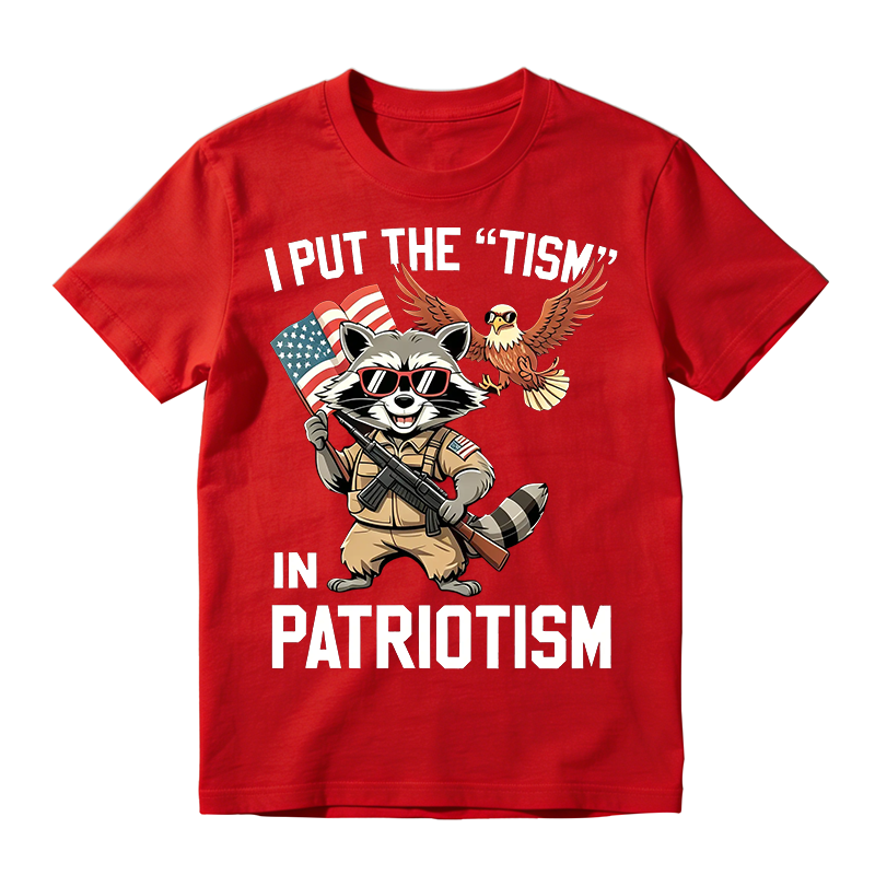I Put the Tism in Patriotism Funny Raccoon Patriotism Graphic T-Shirt