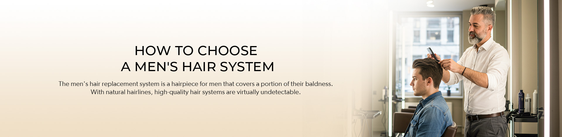 how to choose a men s hair system